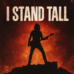I Stand Tall