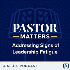 Addressing Signs of Leadership Fatigue - EP123