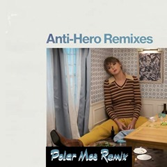 Taylor Swift - Anti-Hero (Polar Mos Remix)