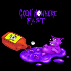 Cuzzin Howie - Goin' Nowhere Fast