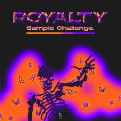 Royalty Sample Challenge 👑 [CLOSED]