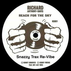 Richard Anthony-Davis - Reach for TheSky (Snazzy Trax Re-Vibe)