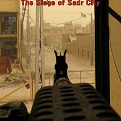 READ EBOOK 💔 Stryker: The Siege of Sadr City by  Konrad R.K. Ludwig [EPUB KINDLE PDF