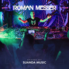Roman Messer - Suanda Music 401 (03-10-2023)