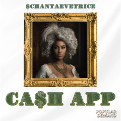 Chantae Vetrice - Cash App  RADIO