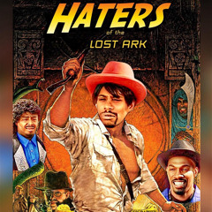 Haters Of The Lost Ark