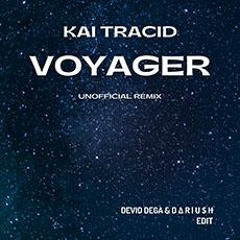 Kai Tracid - Voyager (Devid Dega & Dariush Edit) [FREE DOWNLOAD]