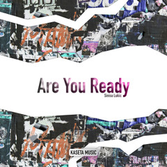 Are You Ready