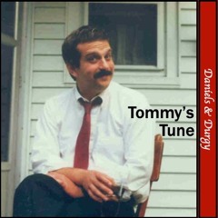Tommy’s Tune