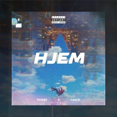 HJEM | ft. Hartzi