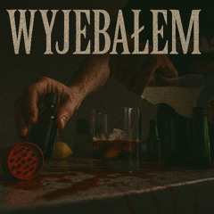 Kotłownia - WYJEBALEM (prod. WuW x KoolBeatz)