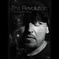 The Revolution - Birthday Set Whay 2023
