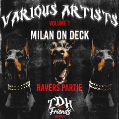 Milan On Deck - Ravers & Parties