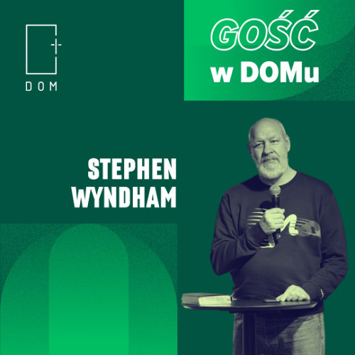 Gość w DOMu - Stephen Wyndham