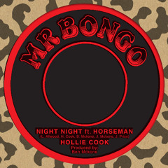Hollie Cook Ft. Horseman - Night Night