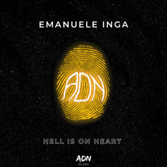 Emanuele Inga - Hell Is On Earth (Original Mix)