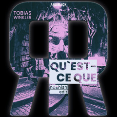 Tobias Winkler - Qu`Est-ce que (Hashish Edit) / anorrack035