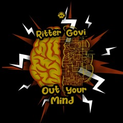 Ritter & Govi - Out Your Mind (Original Mix)[Out on Phantom Unit]