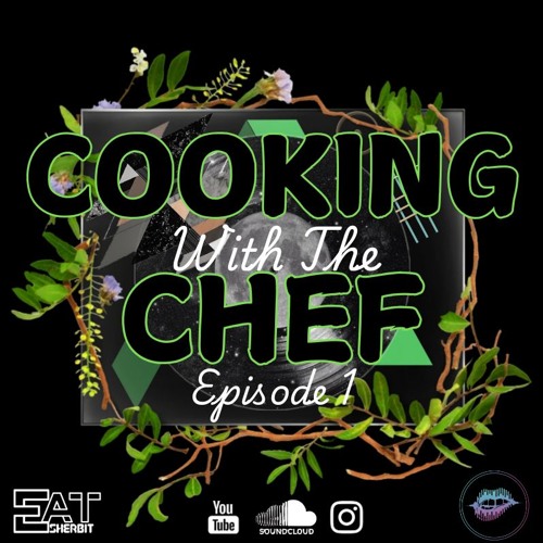 Cooking with the Chef |Episode 001|