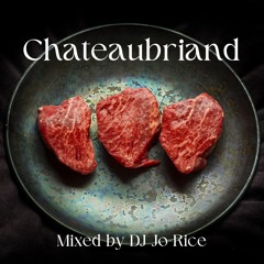【Japanese R&B Mix】Chateaubriand  -Female Artist Only-