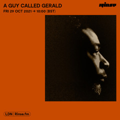 A Guy Called Gerald - 29 October 2021