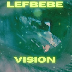 lefbebe - Vision