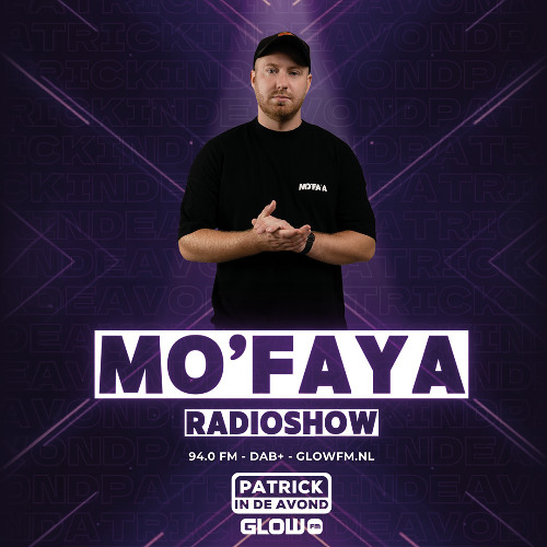 Mo'Faya x Patrick in de Avond #11