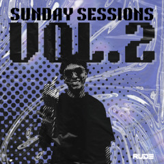 RUDE - SUNDAY SESSIONS - VOL..2