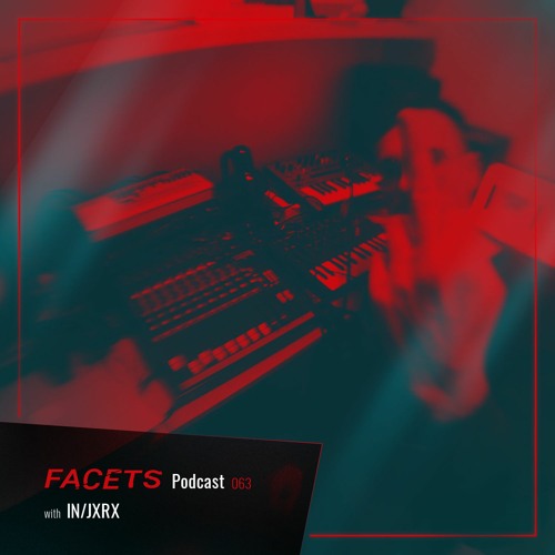 FACETS Podcast | 063 | IN/JXRX