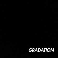 [Gradation] #11 - Black