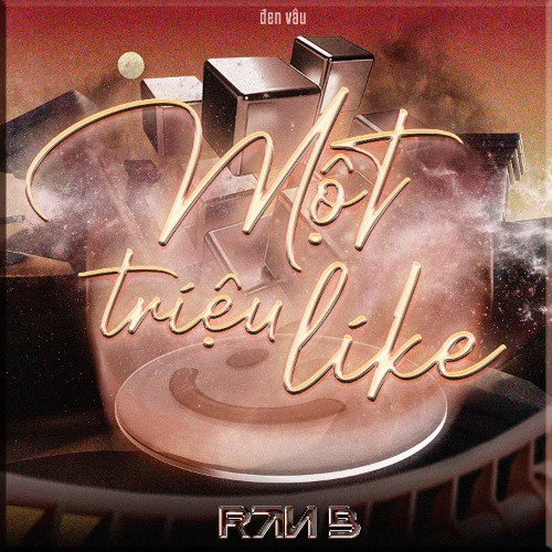 ĐEN - MỘT TRIỆU LIKE | Ran B x ONBI Remix