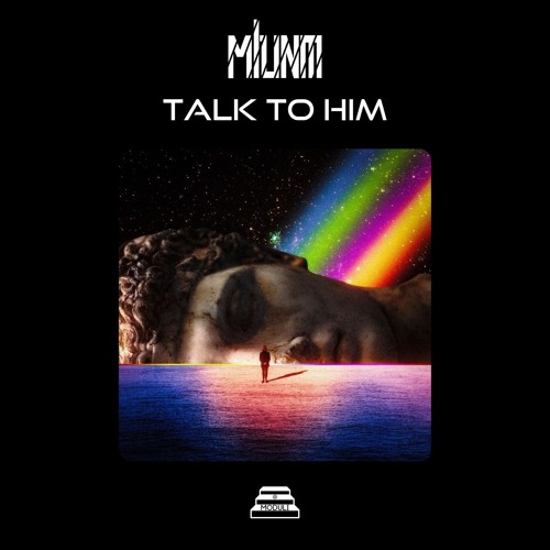 MLUNM - Talk To Him(Original mix)