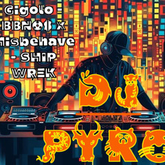 Gigolo x Misbehave Mashup