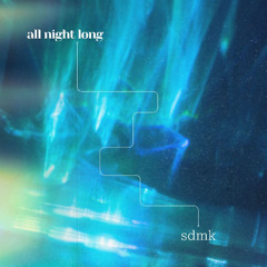 all night long