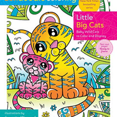 [VIEW] EBOOK 📧 Zendoodle Coloring: Little Big Cats: Baby Wild Cats to Color and Disp