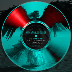 Do The Rest (Original Mix)