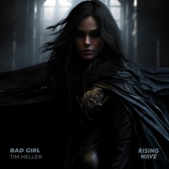 Bad Girl - Tim Heller
