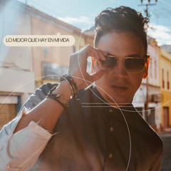 Lo Mejor Que Hay en Mi Vida (Cover)