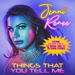 Jenni Renee - THINGS THAT YOU TELL ME (Manny Man Extended Mix)