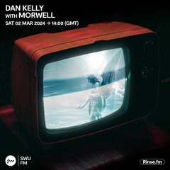 SWU.FM guest mix for Dan Kelly, March 2024