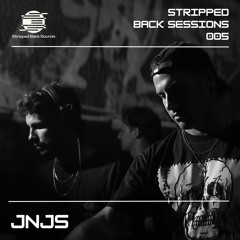 Stripped Back Sessions 005 - JNJS