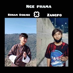 Nge Phama_Sonam Zangpo & Sonam Dorji