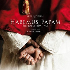 Episode 23: Habemus Papam (Nanni Moretti; 2011)