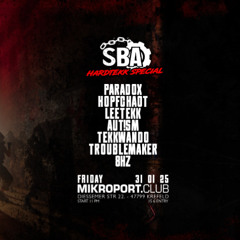 31 01 25 SBA HARDTEKK SPECIAL troublemaker_