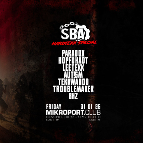 31 01 25 SBA HARDTEKK SPECIAL troublemaker_