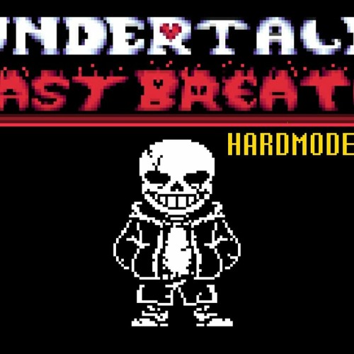 Stream Undertale Last Breath [HARD MODE] Full Ost [Chapter 1] Final Version  (Fan Project) by hex