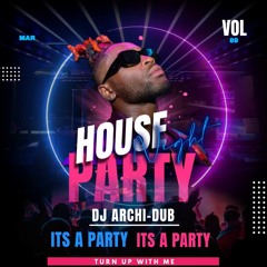HOUSE PARTY MIX| VOL 89 |HIP HOP & TRAP, REGGAETON, COUNTRY| INSTAGRAM @DJ_ARCHI-DUB (Clean)
