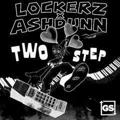 Lockerz x Ashdunn - Two Step
