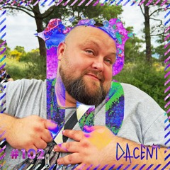HOTCAST#102 with «Dacent»