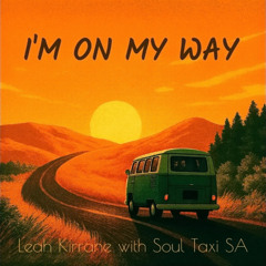 I'm On My Way